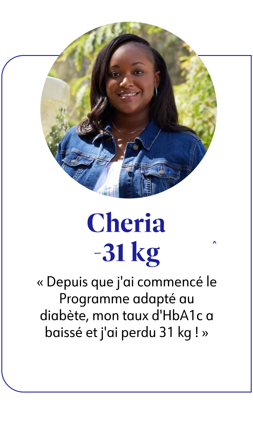 Cheria a perdu 31 kg avec WW. Elle témoigne: le programme diabète m'a permis de faire baisser mon taux d'HbA1c.