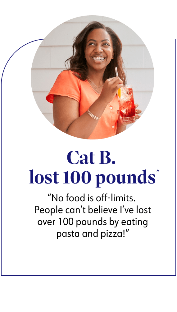 Cat B. lost 100 pounds said no food is off-limits. People can't believe I've lost over 100 pounds by eating pasta and pizza!