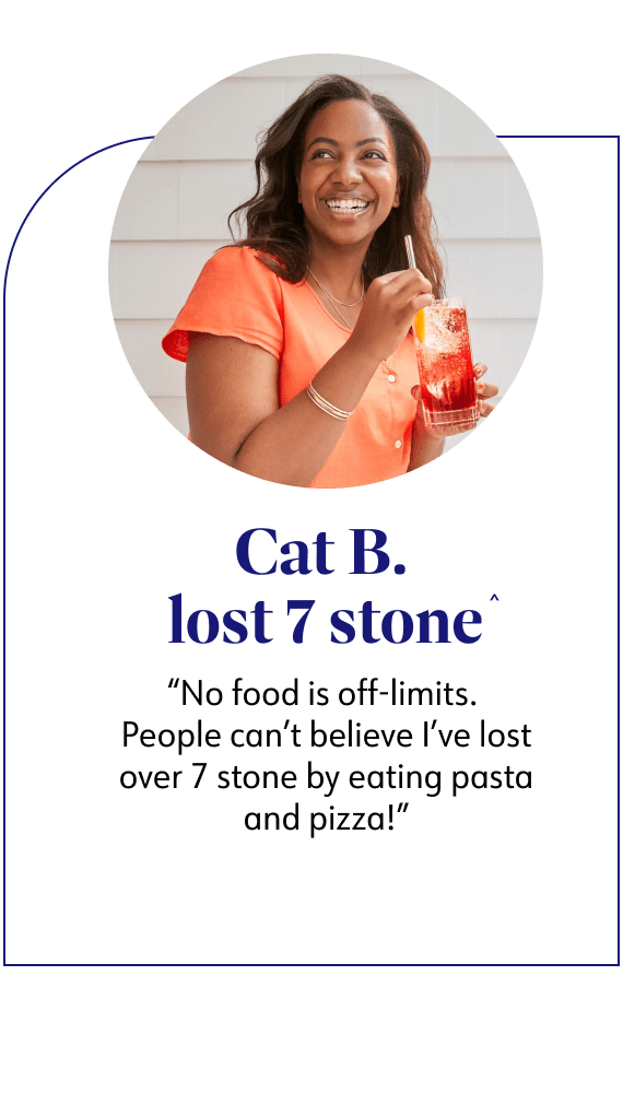 WW member Cat B lost 7 stone said No food off-limits. People can't believe I've lost over 7 stone by eating pasta and pizza!