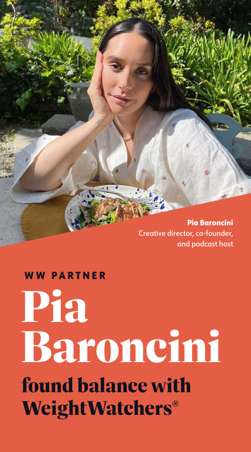 WW partner Pia Baroncini, creative director of LPA and host of the Dear Media podcast Everything Is the Best