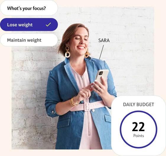 WW Member Sara is shown with a daily budget of 22 Points. Also shown is a question from the WW app reading “What’s your focus?” “Lose weight” is selected.